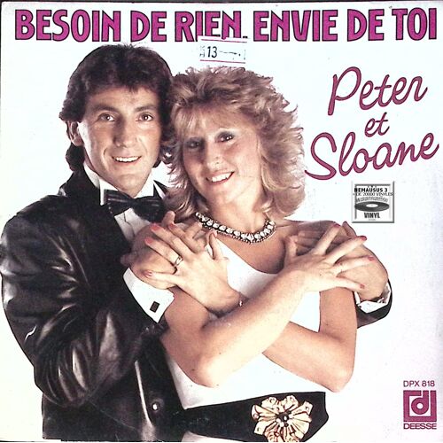Peter Et Sloane - Besoin De Rien Envie De Toi - 1984