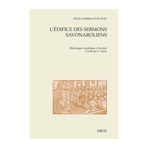 L'édifice Des Sermons Savonaroliens