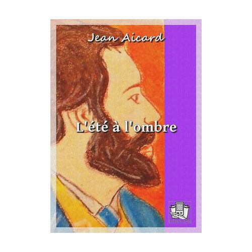 L'été À L'ombre