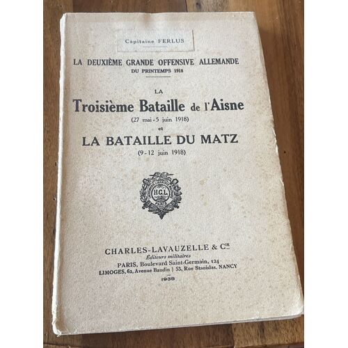 Troisième Bataille De L’Aisne Capitaine Ferlus 