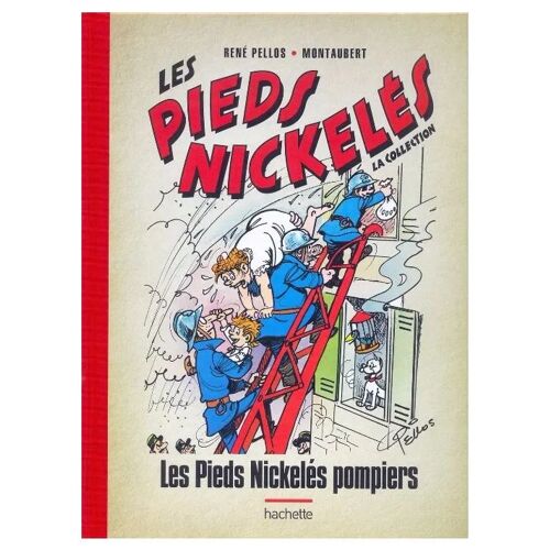 Les Pieds Nickelés - La Collection (Hachette) Tome 87 - Les Pieds Nickelés Pompiers