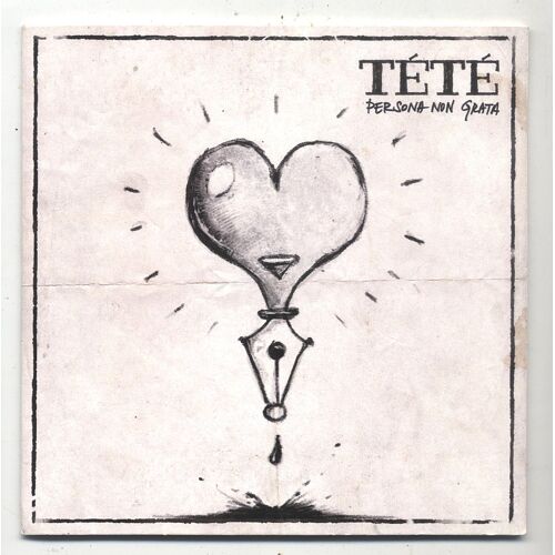 Tete - Persona Non Grata / Single 1 Titre