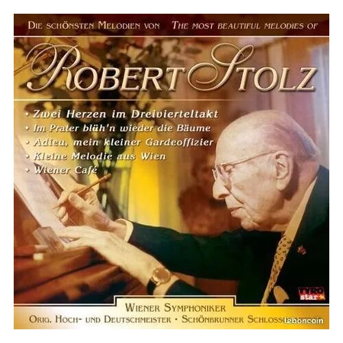 Robert Stolz : Die Schönsten Melodien