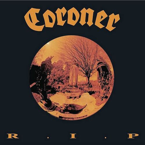 Coroner : R.I.P.