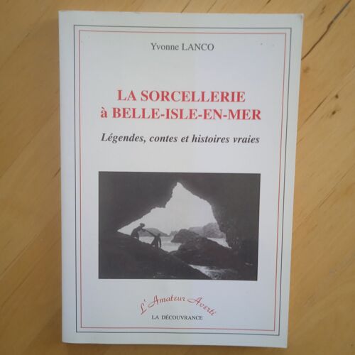 La Sorcellerie À Belle-Isle-En Mer. Yvonne Lanco
