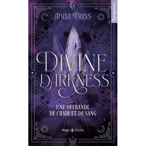 Divine Darkness - Tome 1 - Une Offrande De Chair Et De Sang