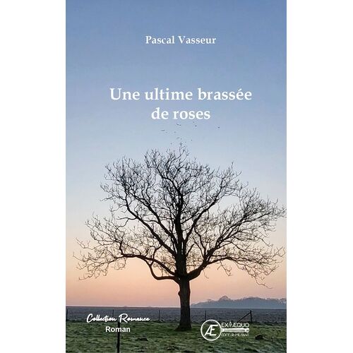Une Ultime Brassee De Roses