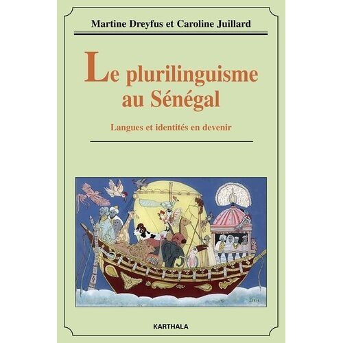 Le Plurilinguisme Au Sénégal - Langues Et Identités En Devenir