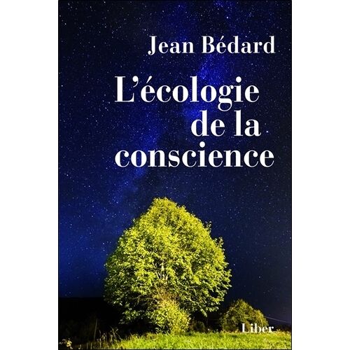L'écologie De La Conscience