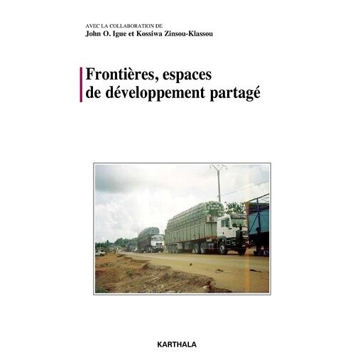 Frontières, Espaces De Développement Partagé