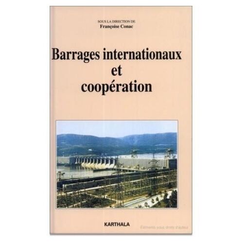 Barrages Internationaux Et Coopération