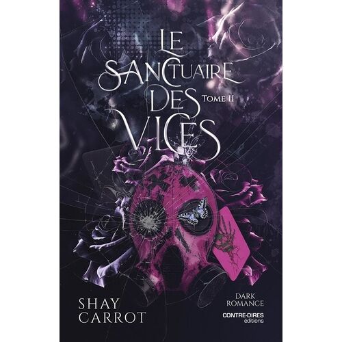Le Sanctuaire Des Vices - Tome 2