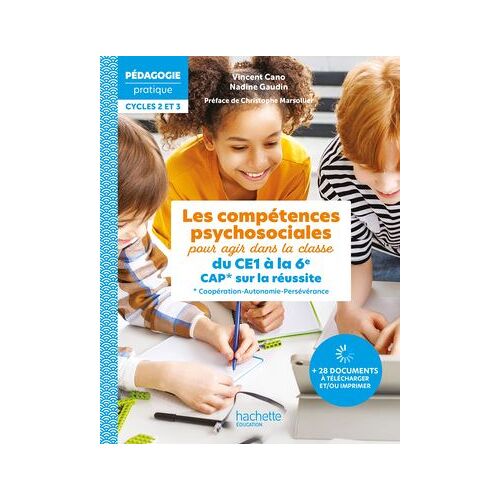 Les Compétences Psychosociales Pour Agir Dans La Classe Du Ce1 À La 6e. Cap* Sur La Réussite Epub 26