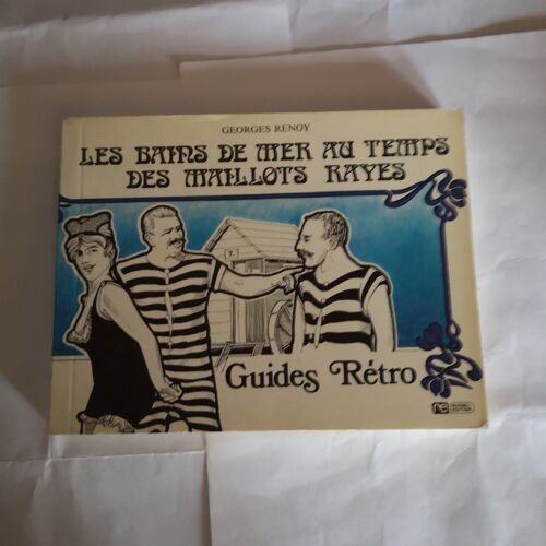 Les Bains De Mer Au Temps Des Maillots Rayés