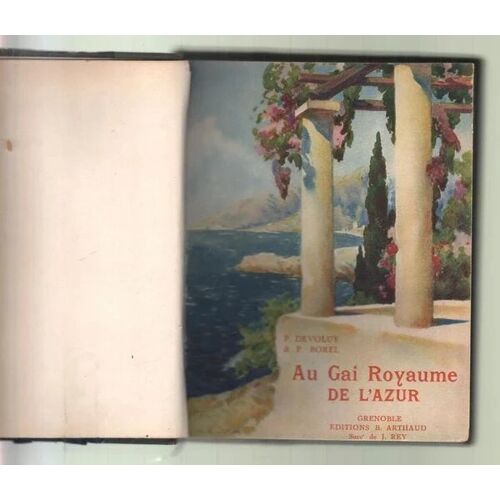 Devoluy / Borel. Au Gai Royaume De L'Azur. 1929