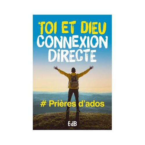 Toi Et Dieu Connexion Directe