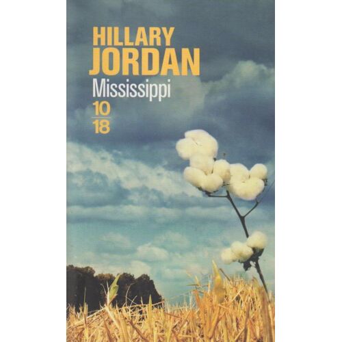 Mississipi - Hillary Jordan (10/18, 2017)