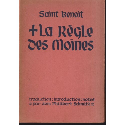 "La Règle Des Moines", Saint Benoit, 1945