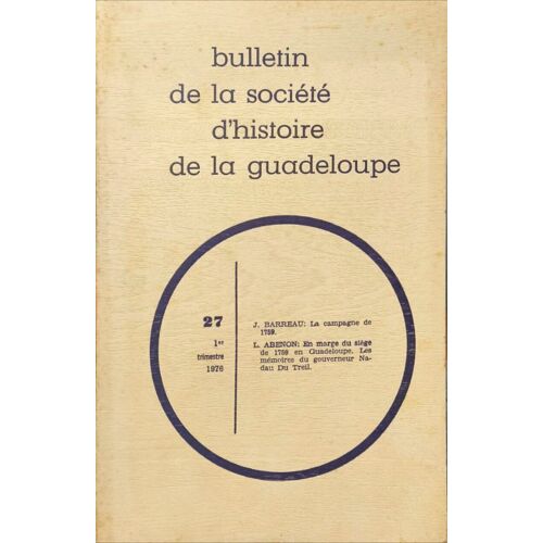 Bulletin De La Société D'histoire De La Guadeloupe