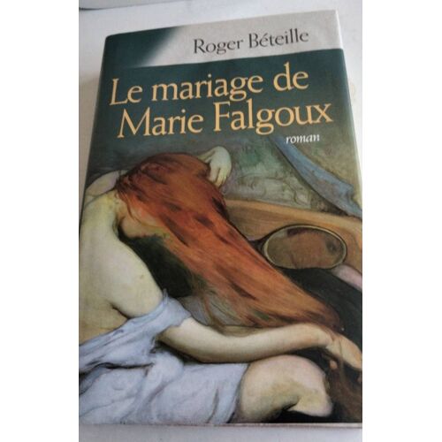 Le Mariage De Marie Falgoux Roger Beteille