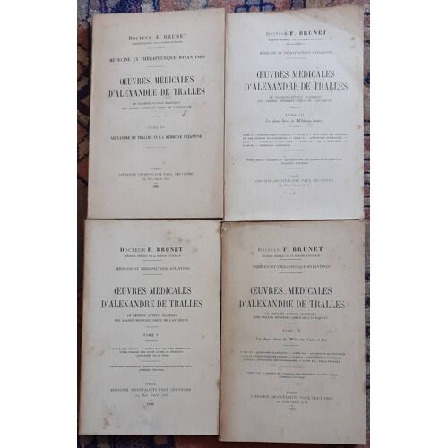 Lot Complet 4 Tomes Oeuvres Médicales D'Alexandre De Tralles