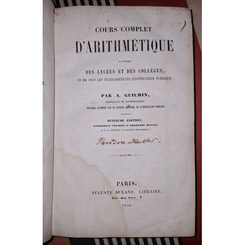 Cours Complet D’Arithméthique, A. Guilmin. 1858