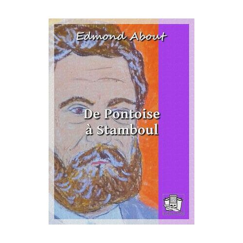 De Pontoise À Stamboul