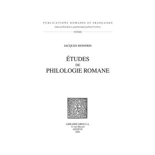 Etudes De Philologie Romane
