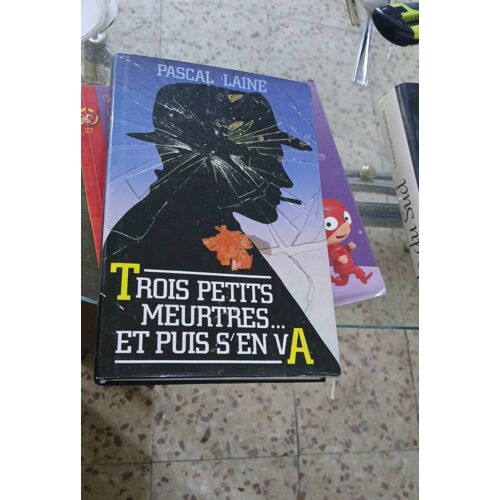 Trois Petits Meurtres Et Puis S En Va