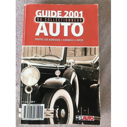 Guide 2001 Du Collectionneur Auto