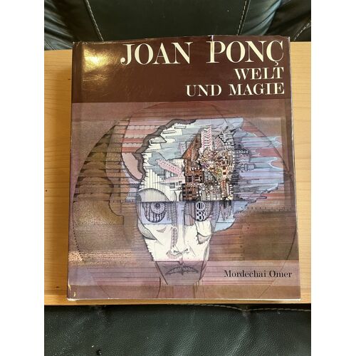 Joan Ponc Welt Und Magie Mordechai Omer A. & G. De May 1972 ? Allemand