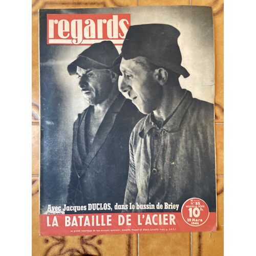 Magazine Regards La Bataille De L’Acier