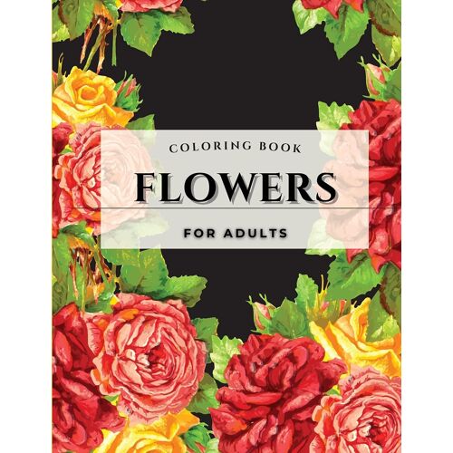 Flower Coloring Book For Adults