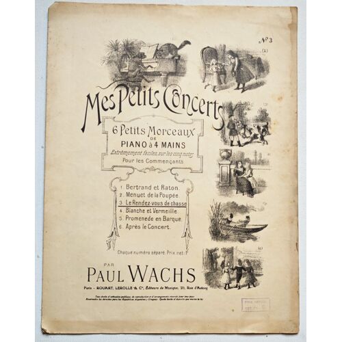 Partition Piano À 4 Mains Pour Les Commençants - Le Rendez-Vous De Chasse De Paul Wachs -  Piano À 4 Mains, Paris, Rouart, Lerolle & Cie