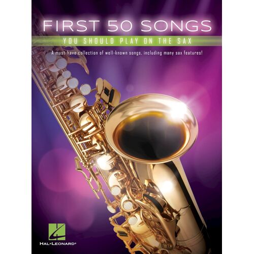 Kalanka-First 50 Songs You Should Play On The Sax | Recueil De Chansons Et De Saxophone Débutant | 50 Morceaux Pop Jazz Cinéma | Pink Panther Fly Me To The Moon Yakety Sax Tequila Baker Street