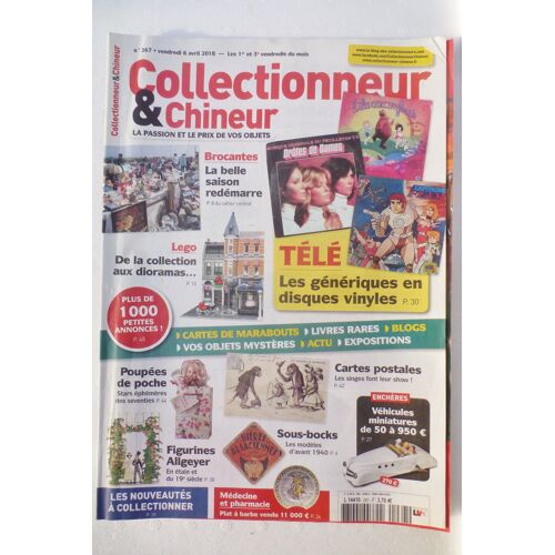Collectionneur Et Chineur N° 267 Du 06/04/2018 Lego Télé Poupees Sous-Bocks