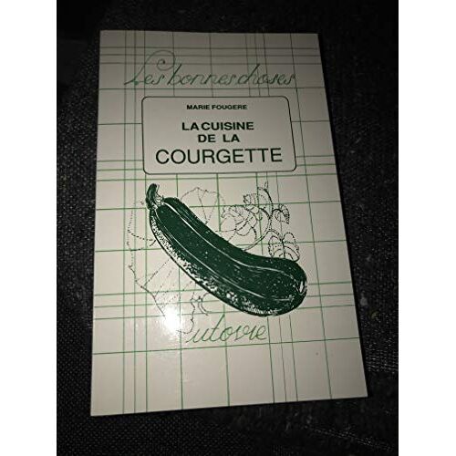 La Cuisine De La Courgette