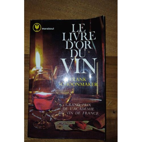 Le Livre D’Or Du Vvinde Franck Schoonmaker Marabout