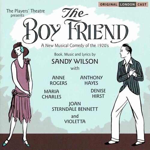 Sandy Wilson : "The Boy Friend"