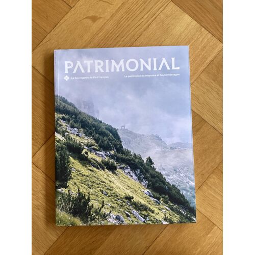 Patrimonial - Le Patrimoine De Moyenne Et Haute Montagne