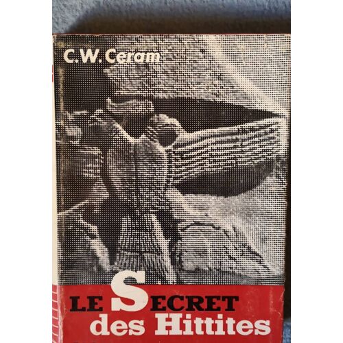 Le Secret Des Hittites
