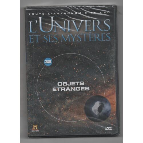 Objets Etranges - Toute L Astronomie L Univers Et Ses Mysteres Vol 32