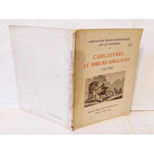 8 Pages : 8 Planches , Pas De Texte. Association Franco-Britannique Art .. Caricatures Et Moeurs Anglaises 1750-1850