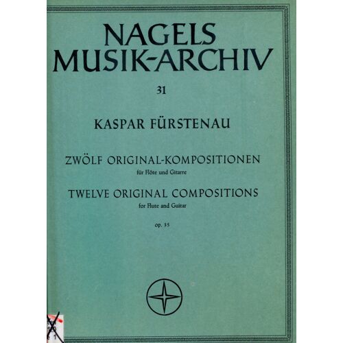 12 Original Kompositionen Für Flöte Und Guitarre - Kaspar Fürstenau - Opus 35 - Revisiert Homan