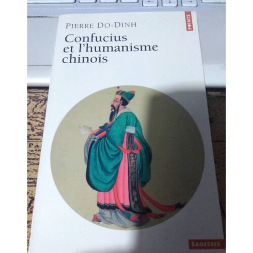 Confucius Et L'Humanisme Chinois