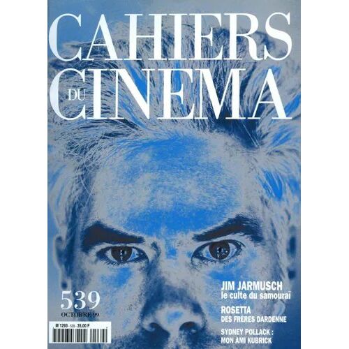 Cahier Du Cinéma 539 Octobre 99