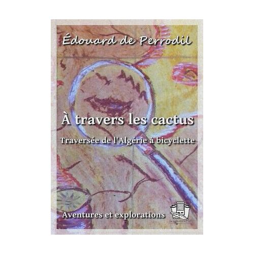 A Travers Les Cactus