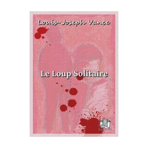 Le Loup Solitaire