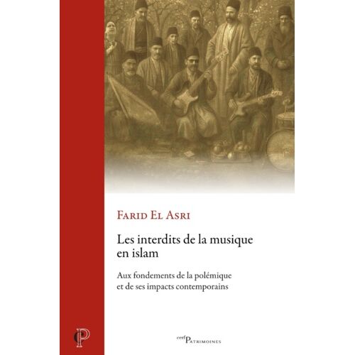 L'islam Et La Musique - Entre Interdits Et Polémiques Contemporaines