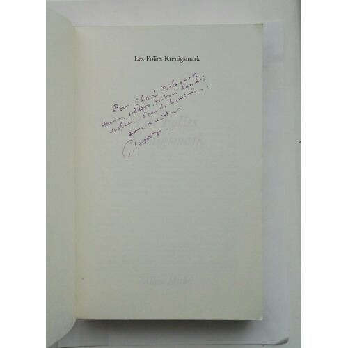 Gilles Lapouge Les Folies De Koenigsmark Avec Un Envoi Autographe Signé 1989 Albin Michel